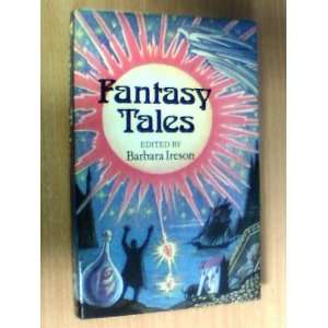 Fantasy Tales Editor Barbara Ireson  Books