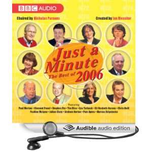  Just A Minute The Best Of 2006 (Audible Audio Edition 