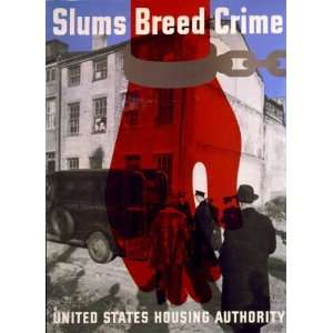  1941 poster Slums breed crime. US Housing Authority