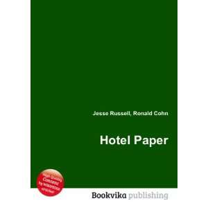  Hotel Paper Ronald Cohn Jesse Russell Books
