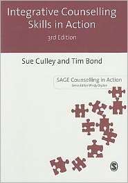 Integrative Counselling Skills in Action, (1848601522), Susan Culley 