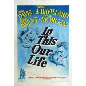 In This Our Life Movie Poster (11 x 17 Inches   28cm x 44cm) (1942 