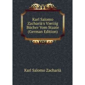  Karl Salomo ZachariÃ¤s Vierzig BÃ¼cher Vom Staate 