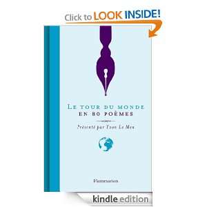 Le Tour du monde en 80 poèmes (French Edition) Yvon Le Men  