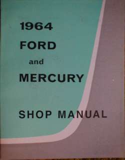 1964 Ford and Mercury Shop Service Manual 64 Galaxie  
