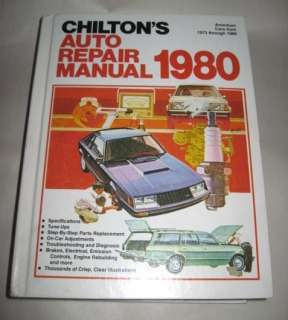 1980 Chiltons Auto Repair Manual American Cars 1973 80  