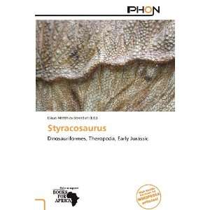    Styracosaurus (9786139235773) Claus Matthias Benedict Books