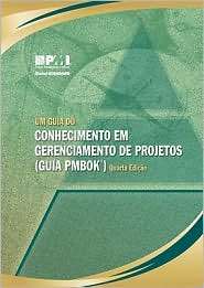 Um Guia Do Conhecimento Em Gerenciamento de Projetos, (1933890703 