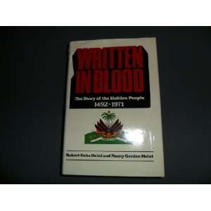  Written in Blood The Story of the Haitian People 1492 