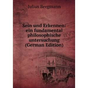   philosophische untersuchung (German Edition) Julius Bergmann Books
