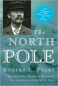 North Pole, (0815411383), Robert E. Peary, Textbooks   