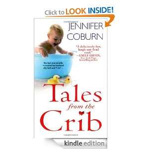 Tales From The Crib Jennifer Coburn  Kindle Store