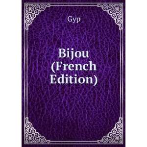  Bijou (French Edition) Gyp Books