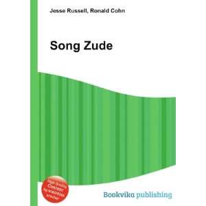  Song Zude Ronald Cohn Jesse Russell Books
