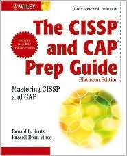 CISSP and CAP Prep Guide Platinum Edition, (0470007923), Ronald L 