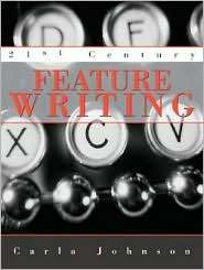 Feature Writing, (0205380158), Carla Johnson, Textbooks   Barnes 