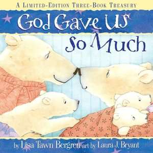   God Gave Us You by Lisa Tawn Bergren, The Doubleday 