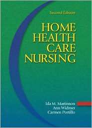 Home Health Care Nursing, (0721677665), Ida Martinson, Textbooks 