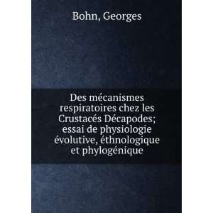   thnologique et phylogÃ©nique (French Edition) Georges Bohn Books