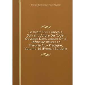   Volume 16 (French Edition) Charles Bonaventure Marie Toullier Books
