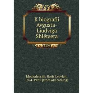   ) Boris Lvovich, 1874 1928. [from old catalog] Modzalevskii Books