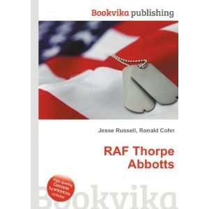  RAF Thorpe Abbotts Ronald Cohn Jesse Russell Books