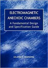 Electromagnetic Anechoic Chambers A Fundamental Design and 