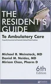 Residents Guide to Ambulatory Care, (189001866X), Michael B 