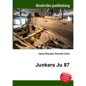  Junkers Ju 87 Ronald Cohn Jesse Russell Books