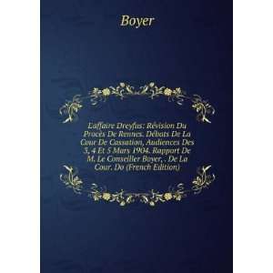   Le Conseiller Boyer, . De La Cour. Do (French Edition) Boyer Books