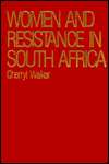 Women and Resistance in S Africa, (0853458294), Cherryl Walker 