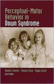 Perceptual Motor Behavior in Down Syndrome, (0880119756), Daniel Weeks 