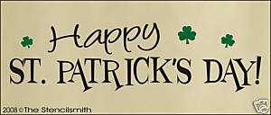 515 STENCIL for sign Happy St. Patricks Day shamrocks  