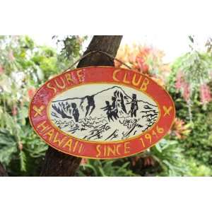 Surf Club, Hawaii Since 1946   Replica Vintage Sign