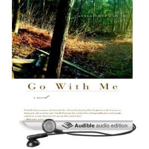  Go With Me A Novel (P.S.) (Audible Audio Edition) Castle 