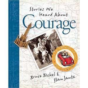  Bruce & Stan Books Stories We Heard About Courage Books