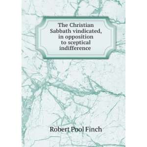  The Christian Sabbath vindicated, in opposition to 