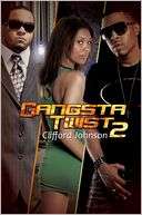   Gangsta Twist 2 by Clifford Johnson, Urban Books 