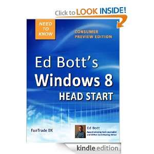 Ed Botts Windows 8 Head Start, CONSUMER PREVIEW EDITION (Need 2 Know 
