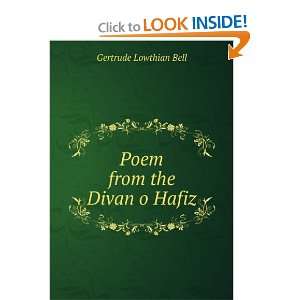  Poem from the Divan o Hafiz Gertrude Lowthian Bell Books