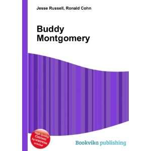  Buddy Montgomery Ronald Cohn Jesse Russell Books