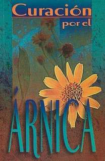   Curacion con el Arnica by Editorial Epoca  Paperback