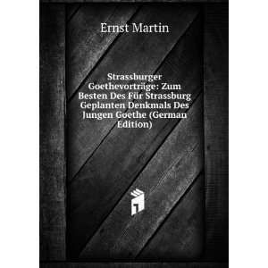   Denkmals Des Jungen Goethe (German Edition) Ernst Martin Books