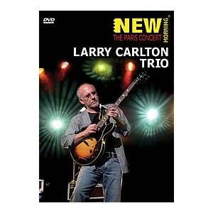  The Larry Carlton Trio   New Morning The Paris Concert 
