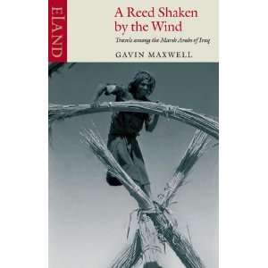   Among the Marsh Arabs of Iraq [Paperback] Gavin Maxwell Books