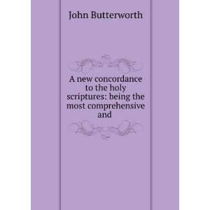    being the most comprehensive and . John Butterworth Books