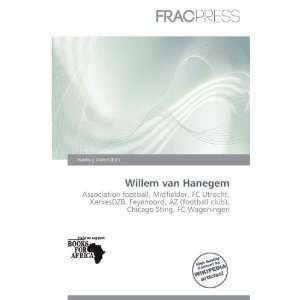  Willem van Hanegem (9786200507693) Harding Ozihel Books