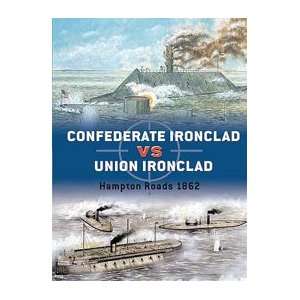   Ironclad vs Union Ironclad   Hampton Roads 1862
