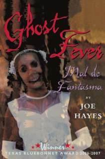   Fever Mal de Fantasma by Joe Hayes, Cinco Puntos Press  Hardcover