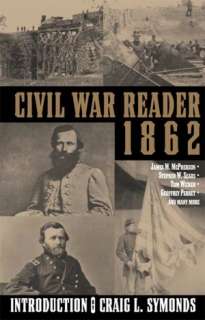   Civil War Reader 1862 by Americas Civil War Magazine 